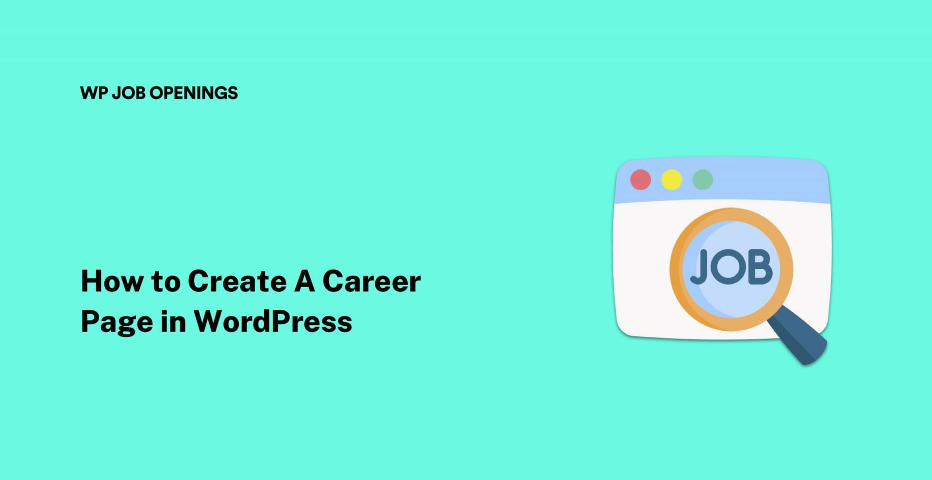 How to Create A Career Page in WordPress Easily